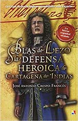 Blas De Lezo Y La Defensa Heroica De Cartagena De Indias